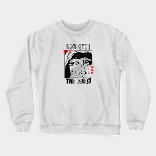 God Save The Queen! Crewneck Sweatshirt